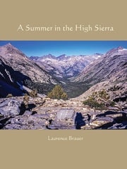 A Summer in the High Sierra Laurence Brauer