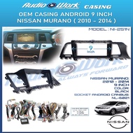 Nissan Murano 2010-2014 Android player 9inci (Ni-251N) Android Player Casing