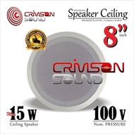 SPEAKER CEILING 8 inch CRIMSON CS - 08 B