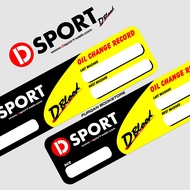 DSport Oil Change Record Mileage Sticker [V2] Daihatsu Mira Gino Avy Passo Boon Luminas Sette L2 L5 