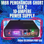 Mbr Power Supply Gen2 10Ampere / Penghancur Short / USB Detektor / +Adaptor 12volt 5Ampre