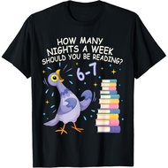 How Many Nights A Week Should You Be Reading? 6–7 T-Shirt
