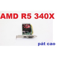 AMD R5 340x / gt730 / R7 350X / AMD r9 350 card... for PC......desktop......PC Mini.
