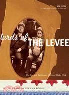 Lords Of The Levee ─ The Story of Bathhouse John and Hinky Dink