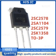 5PCS NEW quality 2SA1104 A1104 2SC2578 C2578 TO-3P 120V 8A 2SC2579 C2579 2SK1358 K1358 900V 9A TO-3P