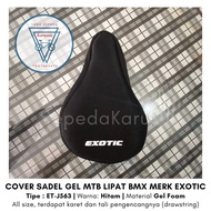Cover Sadel Saddle Sedel Gel Sepeda MTB Lipat BMX Merk Exotic Hitam