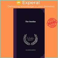 The Oneidas by Julia Keen Bloomfield (hardcover)