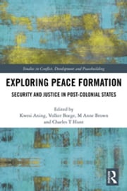 Exploring Peace Formation Kwesi Aning