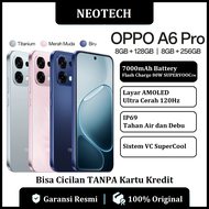 OPPO A6 PRO Ram [8GB + 128GB/256GB] NFC, Military-Grade Shock Resistance, 7000 mAh Large Battery - B