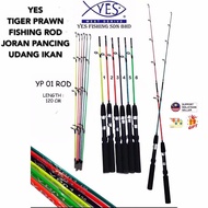 YES YP-01 TIGER PRAWN FISHING ROD JORAN PANCING UDANG IKAN 4KAKI