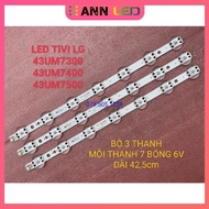 Led TV LG 43UM7300 43UM7400 43UM7500 100% NEW SET OF 3 BAR EACH BAR 7 BULBS 6V BIG LENGTH 42.5cm LGI