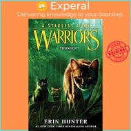 Warriors: A Starless Clan #4: Thunder by Erin Hunter (UK edition, hardcover)