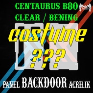 Panel Backdoor Acrilik Edisi Khusus Centaurus B80 dengan Desain Grafis Variatif