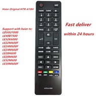 Haier Original TV REMOTE CONTROL HTR-A18H FOR Haier LD50U7000 LE48B7500 LE32K6000  LE22M600F LE24M600F LE24M660F LE28H600 LE28M600 LE32M600 LE39M600F