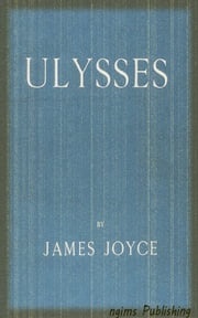Ulysses (Illustrated + Audiobook Download Link + Active TOC) James Joyce