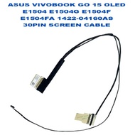 ASUS VIVOBOOK GO 15 OLED E1504 E1504G E1504F E1504FA 1422-04160AS 30PIN SCREEN CABLE