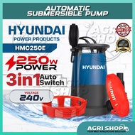 Agrishop HYUNDAI Automatic Submersible Water Pump HMC250E | 3-in-1 Auto Switch 250W 220V-240V 1-1/4"