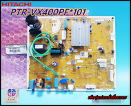 แผงควบคุมหลัก(PCB-MAIN)/บอร์ดตู้เย็น/อะไหล่ตู้เย็นฮิตาชิ HITACHI อะไหล่แท้/ใหม่เบิกศูนย์ พาร์ท PTR-V