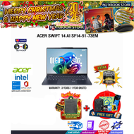 [ผ่อน 0% 10 ด.]ACER SWIFT 14 AI SF14-51-73EM/Ultra7-258V /Ultra 7 258V /ประกัน 3 Years (1 Year onsit