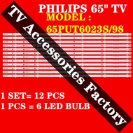 NEW 1 SET 65PUT6023S/98 PHILIPS 65 INCH LED TV BACKLIGHT ( LAMP TV ) 65PUT6023S 65" PHILIPS LED BACK