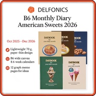 DELFONICS 2026 B6 Monthly Planner / Schedule Book – American Sweets Collection (Oct 2025-Dec 2026) |