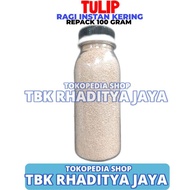 Ragi Instan Kering Tulip 100gr Repack