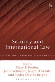 Security and International Law Professor Mary E Footer