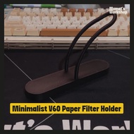 Minimalist V60 Paper Filter Holder – Curved V60 Filter Rack V60 Filter Paper [Mamats Workshop]