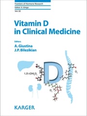 Vitamin D in Clinical Medicine A. Giustina