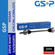 GSP DRIVE SHAFT (LH/SHORT)(RH/LONG) NISSAN C26,C26L,C26N,C27L