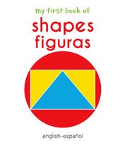 My First Book of Shapes - Figuras Wonder House Books