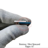 Simtray Sim tray Simlock OPPO A7 A5S SIM card holder