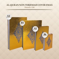 Al Quran Non-Translated Gold Silver Cover HVS Paper A4 Size A5 B5 A6