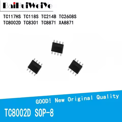 10Pcs/Lot TC8002D TC117HS TC118S TC214B TC2608S TC8301 TC8871 XA8871 XA8872 SMD SOP-8 New Good Quali