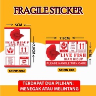 [BUY 10 + 2] STICKER FRAGILE IKAN HIDUP MERAH/RED LIVE FISH FRAGILE STICKER LOGISTICS (7.9CM X 5CM)