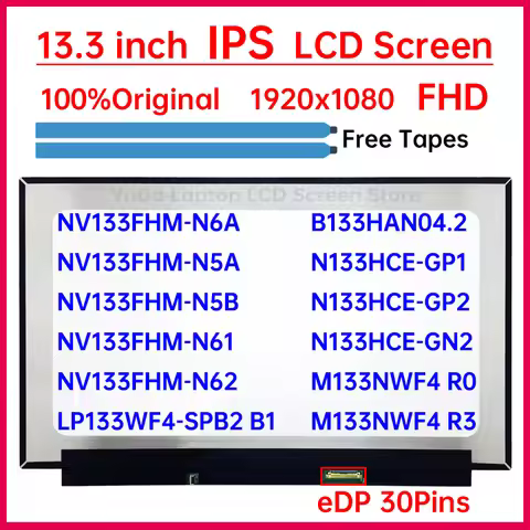 13.3" IPS Laptop LCD Screen NV133FHM-N62 N5B NV133FHM-N6A N61 LP133WF4-SPB2 M133NWF4 R0 N133HCE-GP2