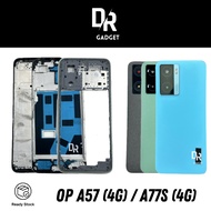 Dr Gadget OP A57 (4G) / A77s Middle Frame / Battery Cover/Back Glass/Housing