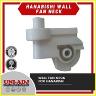 ◳ ▬ ☎ Hanabishi Wall Fan Neck