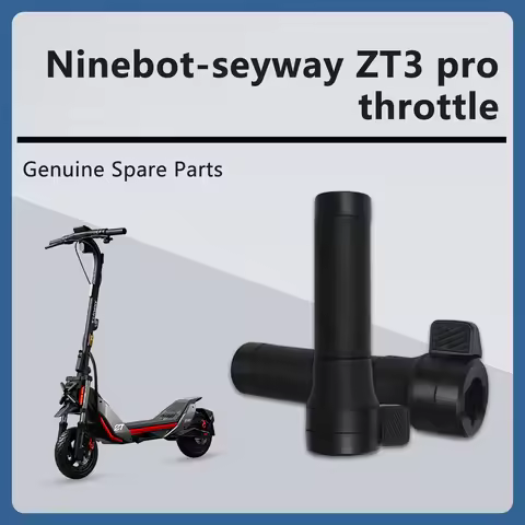 Throttle handle for Ninebot Segway ZT3 Pro scooter accelerator original spare parts