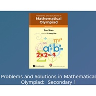 Problems and Solutions in Mathematical Olympiad: Secondary 1 Math Olympiad Book