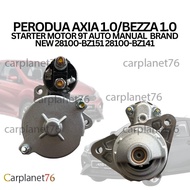 PERODUA AXIA 1.0/BEZZA 1.0 STARTER MOTOR 9T AUTO MANUAL  BRAND NEW 28100-BZ151 28100-BZ141