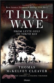 306931.Tidal Wave ― From Leyte Gulf to Tokyo Bay