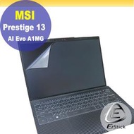 【Ezstick】MSI Prestige 13 AI Evo A1MG 靜電式筆電LCD液晶螢幕貼 (可選鏡面或霧面)
