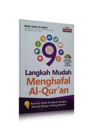 Menghafal Al Quran (9 Langkah Mudah Menghafal AlQuran)