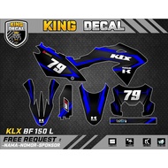 Decal KLX BF KLX OLD KLX S DECAL KX CUSTOME DECAL KLX BF 150L