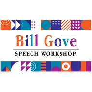 Bill Gove Speech Workshop by Steve Siebold