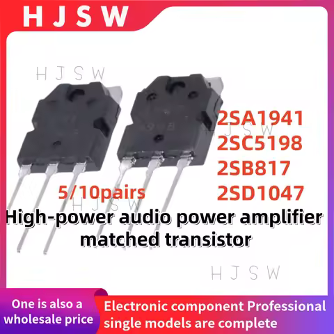 5/10Pairs NEW 2SA1941 2SC5198 2SD1047 2SB817 A1941 C5198 D1047 B817 TO-3P High-power audio power amp