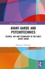 Avant-Garde and Psychotechnics Margarete Vöhringer