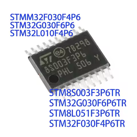 10PCS STM8S003F3P6 STM32G030F6P6 STM8L051F3P6 STM32F030F4P6 STMM32F030F4P6 STM32G030F6P6 STM32L010F4