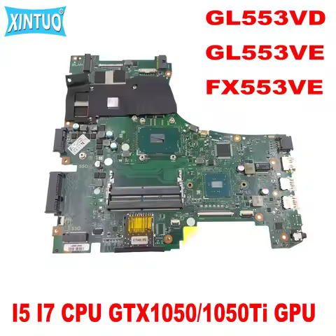 GL553VD motherboard for ASUS GL553VD GL553VE FX553V FX553VE FX53VD ZX53V laptop motherboard with I5 